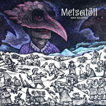 Metsatoll - Katk Kutsariks (2019)