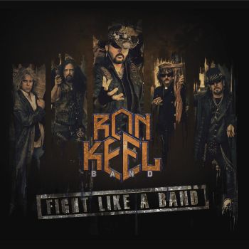 Ron Keel Band - Fight Like A Band (2019)