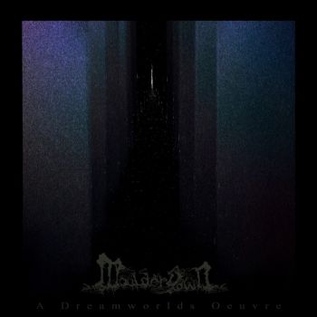 Moulderyawn - A Dreamworlds Oeuvre (2019)