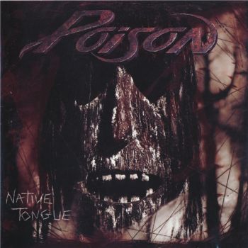 Poison - Native Tongue (1993)