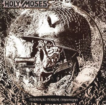 Holy Moses - Terminal Terror (1991)