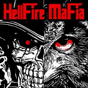 Hellfire Mafia - Hellfire Mafia (2019)