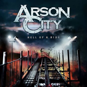 Arson City - Hell Of A Ride (EP) (2018)