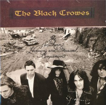 The Black Crowes - The Southern Harmony And Musical Companion (1992)