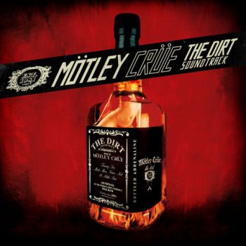 Motley Crue - The Dirt Soundtrack (2019)