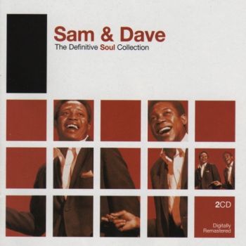 Sam & Dave - The Definitive Soul Collection (2006)