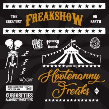 Hootenanny Freaks - Freakshow (2019)