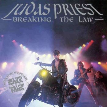 Judas Priest - Breaking The Law (1981)