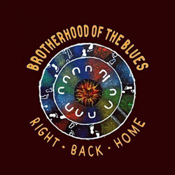 Brotherhood Of The Blues - Right Back Home (2019)