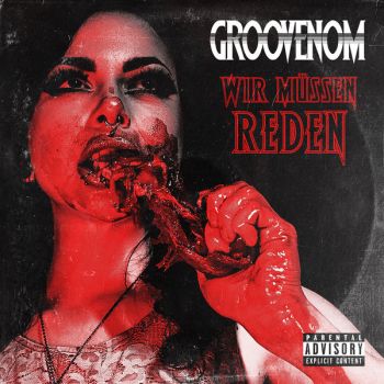 GrooVenoM - Wir mussen reden (2019)