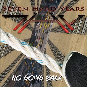 7HY (Seven Hard Years) - No Going Back (2019)