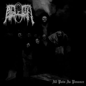 Abduction - All Pain As Penance (2019)