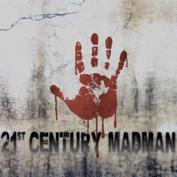 21st Century Madman - 21st Century Madman (2019)