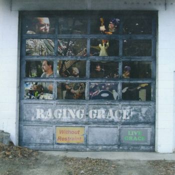 Raging Grace - Without Restraint (2019)