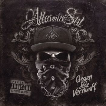 Alles Mit Stil - Gegen jede Vernunft (2019)