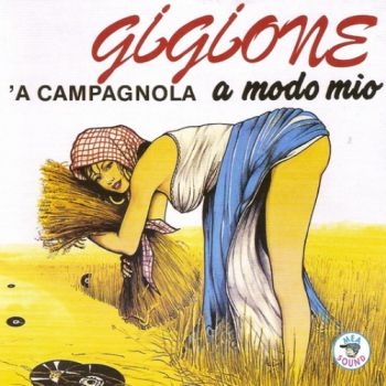 Gigione - 'A Campagnola A Modo Mio (1991)