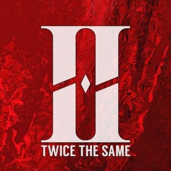 Twice The Same - II (2019)