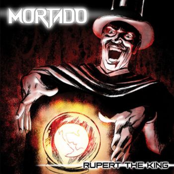 Mortado - Rupert The King (2019)