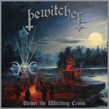 Bewitcher - Under The Witching Cross (2019)