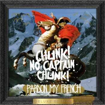 Chunk! No, Captain Chunk! - Pardon My French (2013)