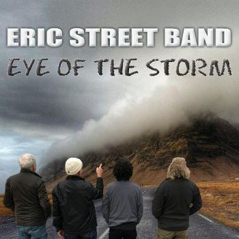 Eric Street Band - Eye Of The Storm (2019)