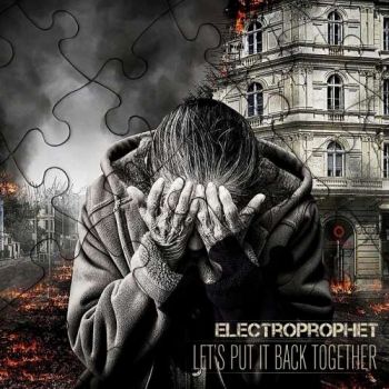 Electroprophet - Let's Put It Back Together (2019)