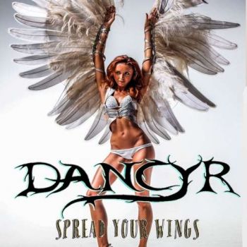 Dancyr - Spread Your Wings (2019)