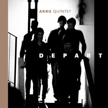 Akku Quintet - Depart (2019)