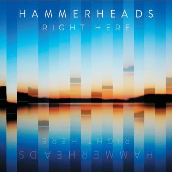 Hammerheads - Right Here (2019)