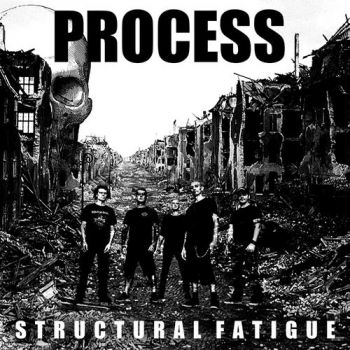 Process - Structural Fatigue (2019)