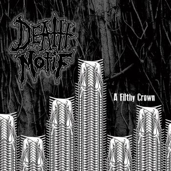 Death Motif - A Filthy Crown [EP] (2014)