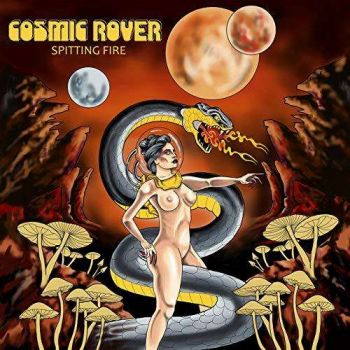 Cosmic Rover - Spitting Fire (2019)