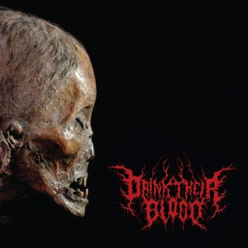 Drink Their Blood - Face Of Opprobrium (2019)