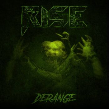 Rise - Derange (2018)