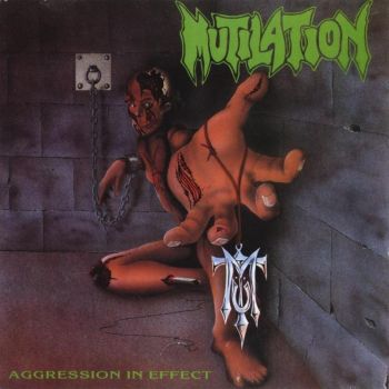 Mutilation - Aggression In Effect (1992)