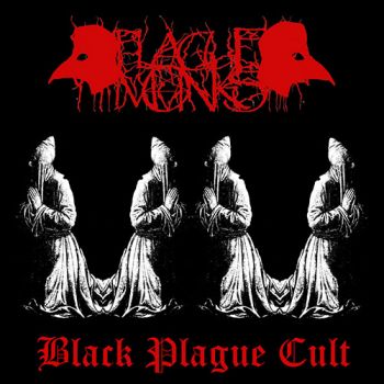 Plague Monks - Black Plague Cult (2019)