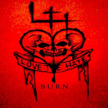 Love The Hate - Burn (2019)