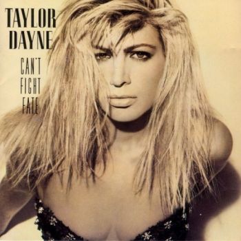 Taylor Dayne - Can't Fight Fate (1989)