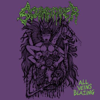 Scumripper - All Veins Blazing (2019)