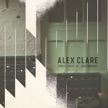 Alex Clare - Three Days at Greenmount (2018)