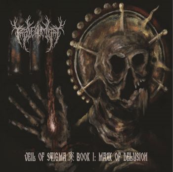 Tableau Mort - Veil Of Stigma. Book I: Mark Of Delusion (2019)