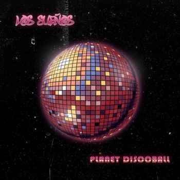 Los Suenos - Planet Discoball (2019)