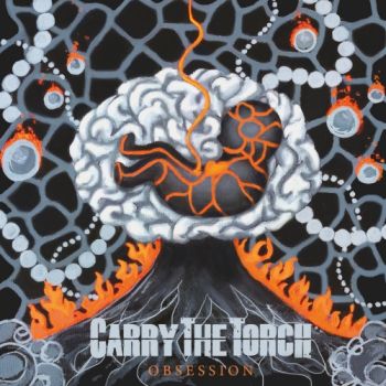 Carry The Torch - Obsession (2019)