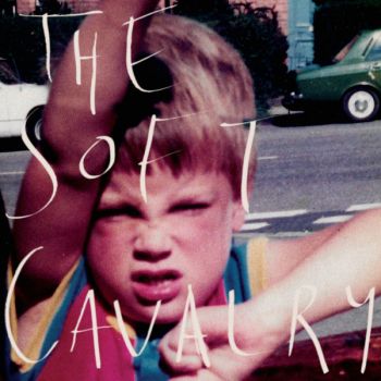 The Soft Cavalry - The Soft Cavalry (2019)