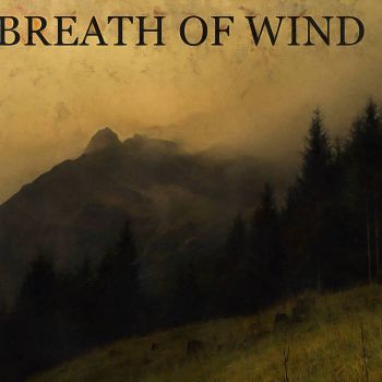 Breath Of Wind - Magic Of Nature (2019)