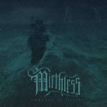 Mirthless - Threads of Desire (2019)