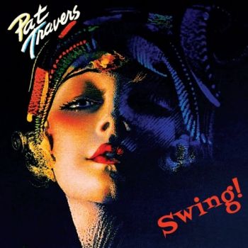 Pat Travers - Swing! (2019)