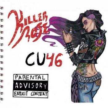 Killer Rose - Cu46 (2019)