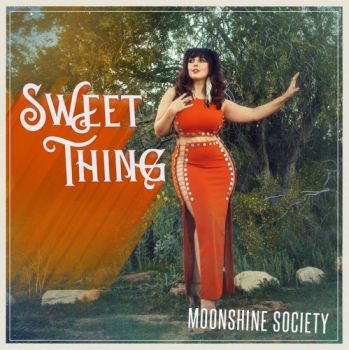 Moonshine Society - Sweet Thing (2019)