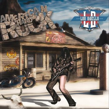 Lou DiBello - American Hard Rock (2019)